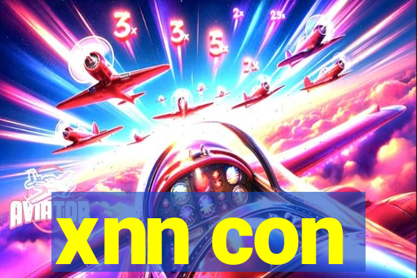 xnn con