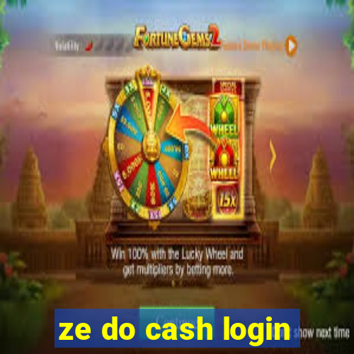ze do cash login