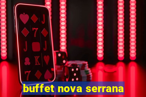 buffet nova serrana