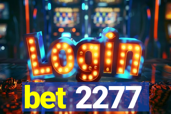 bet 2277