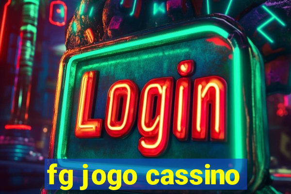 fg jogo cassino