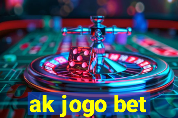 ak jogo bet