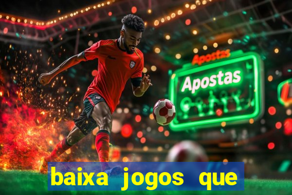 baixa jogos que ganha dinheiro de verdade
