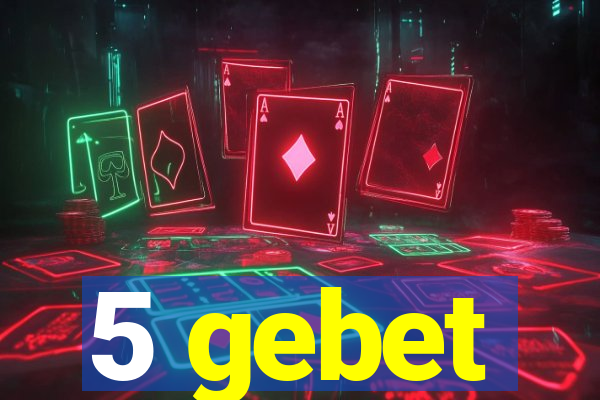 5 gebet