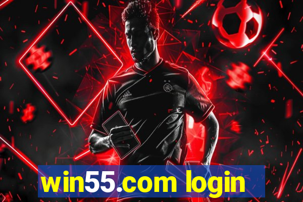 win55.com login