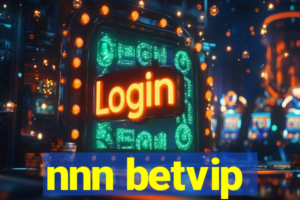 nnn betvip