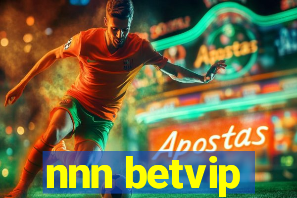 nnn betvip
