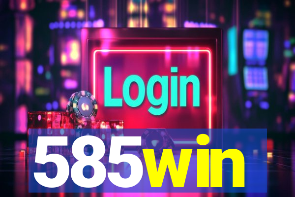 585win