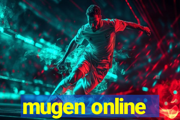 mugen online