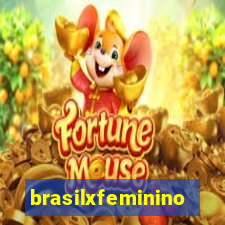 brasilxfeminino