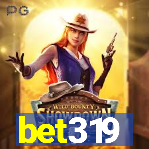 bet319