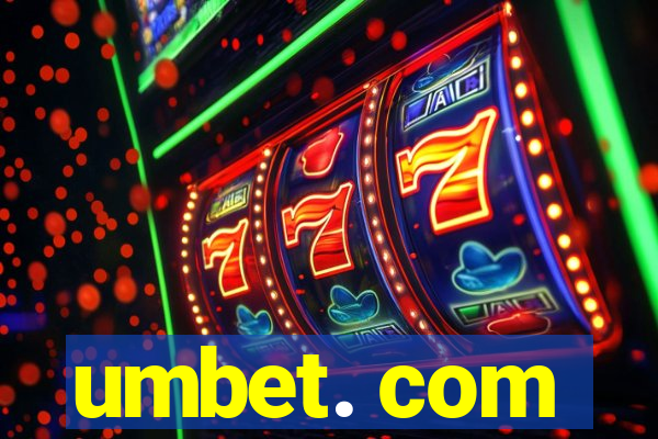umbet. com