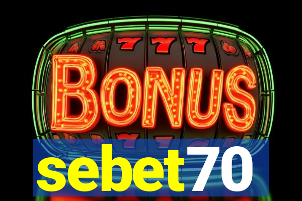 sebet70