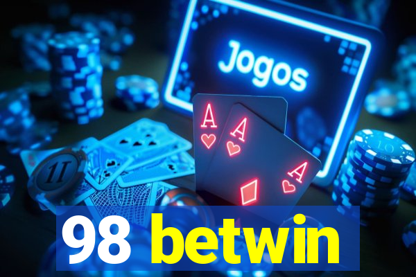 98 betwin