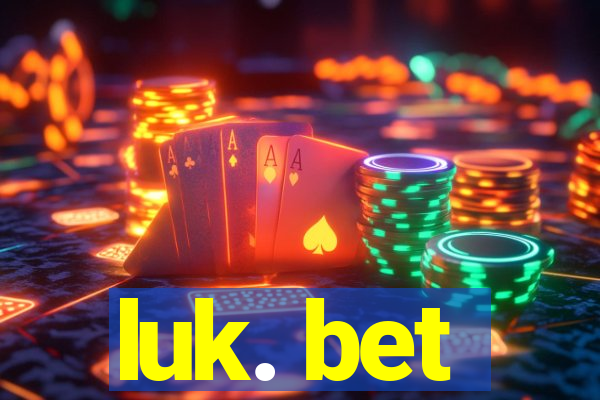 luk. bet