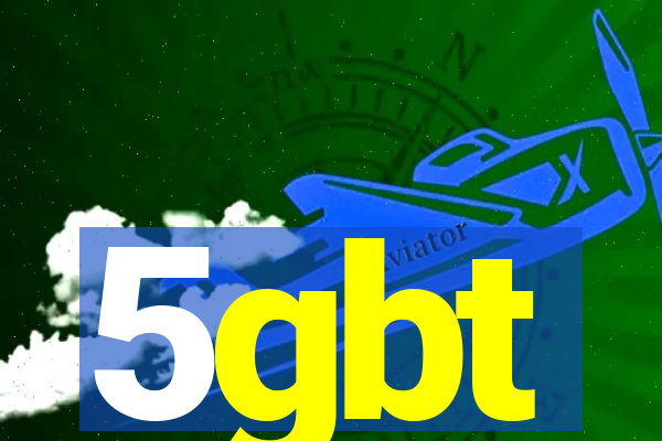 5gbt