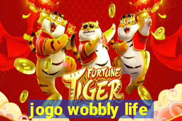 jogo wobbly life