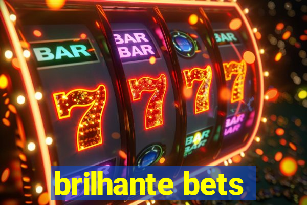 brilhante bets