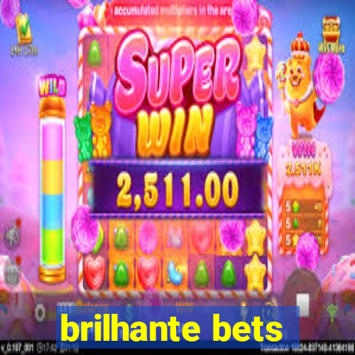 brilhante bets