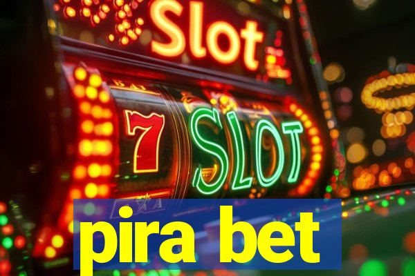 pira bet