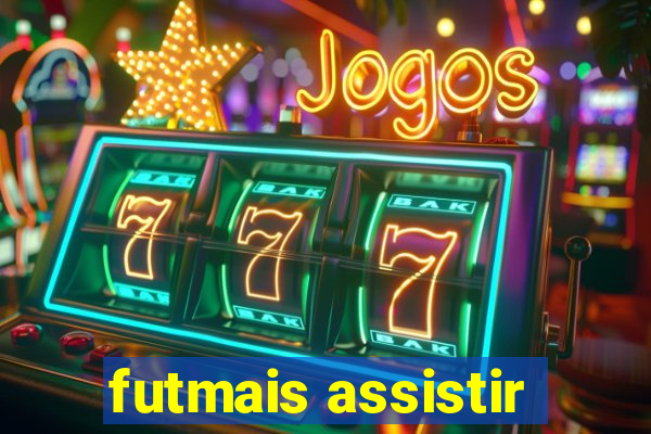 futmais assistir