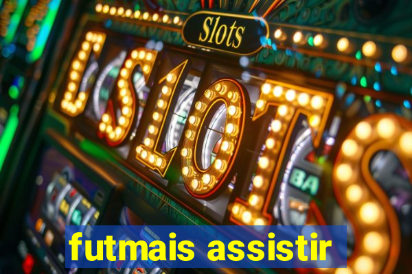 futmais assistir