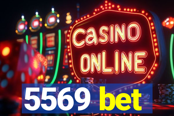 5569 bet