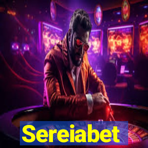Sereiabet