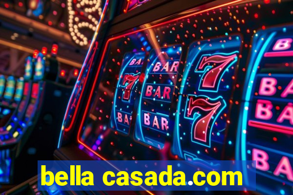 bella casada.com