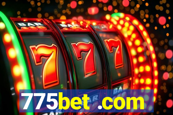 775bet .com