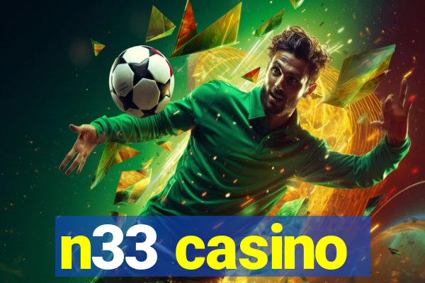 n33 casino