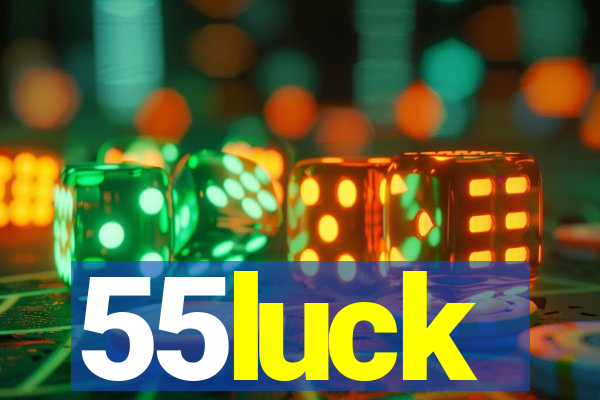 55luck