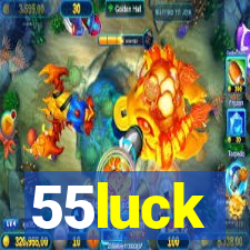 55luck