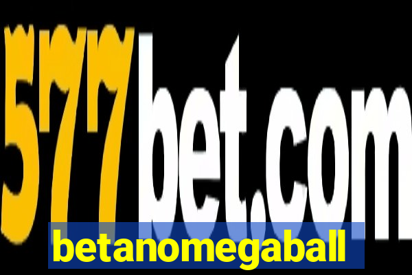 betanomegaball