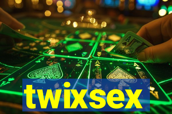 twixsex
