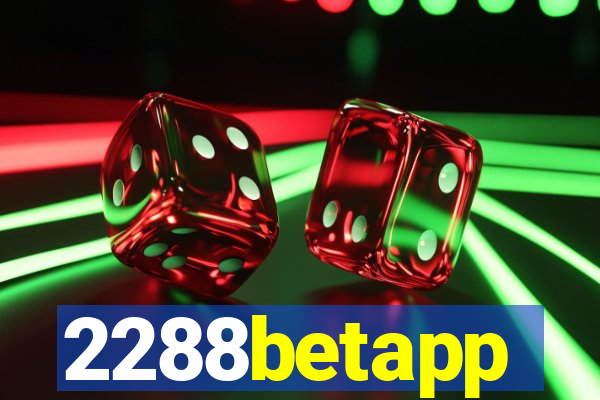 2288betapp