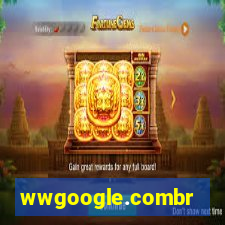 wwgoogle.combr