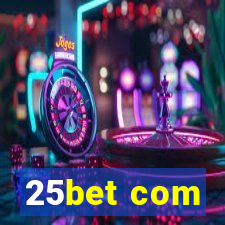 25bet com