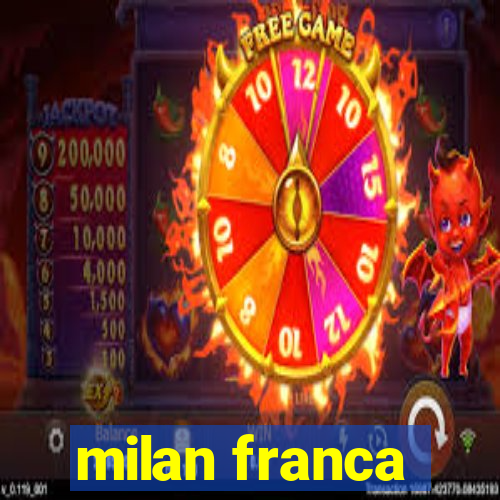 milan franca