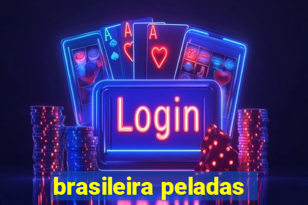 brasileira peladas