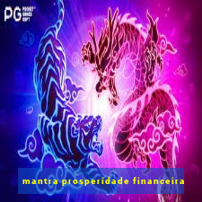 mantra prosperidade financeira