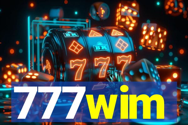 777wim