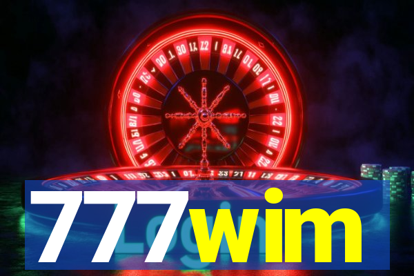 777wim