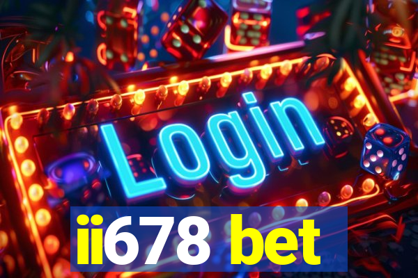 ii678 bet