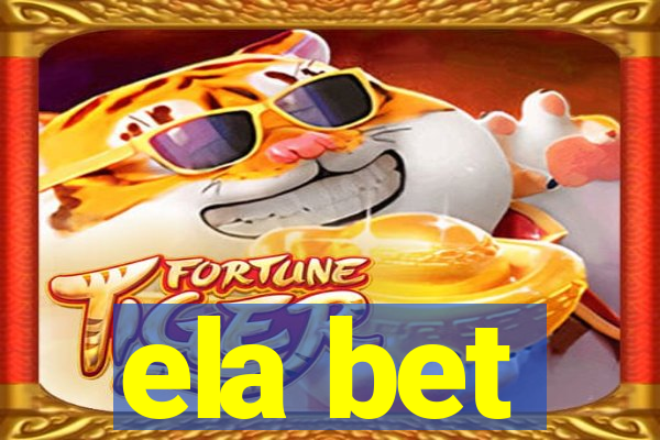 ela bet