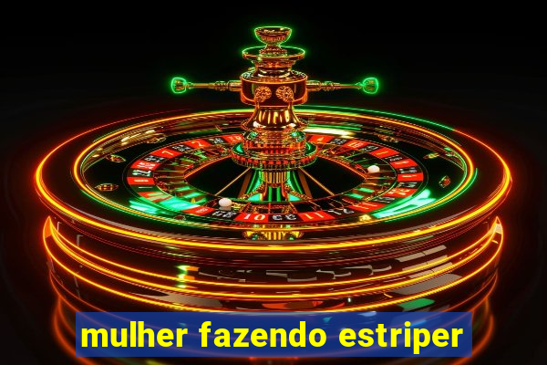 mulher fazendo estriper