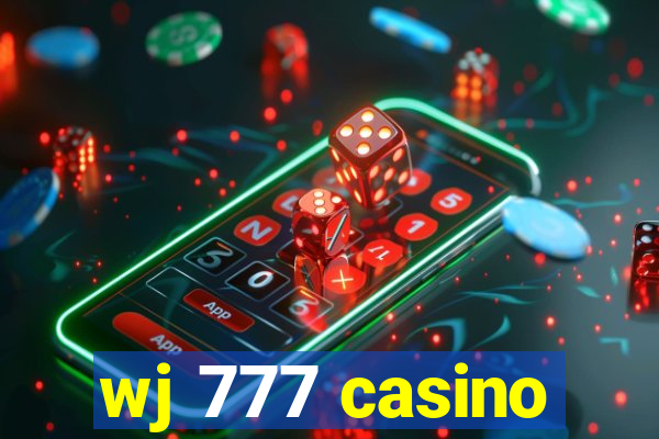 wj 777 casino