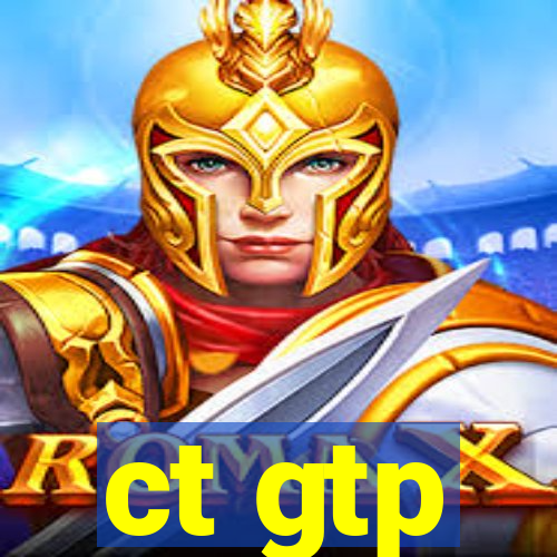 ct gtp