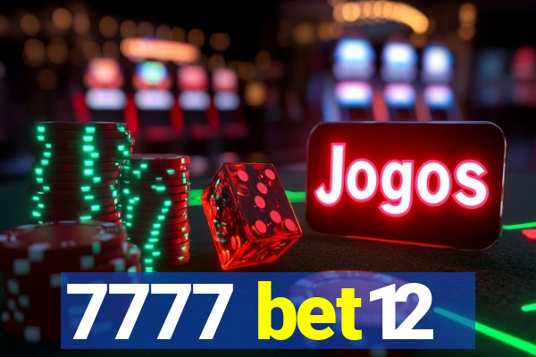 7777 bet12