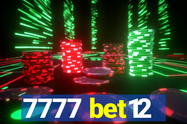 7777 bet12